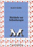 Rückkehr zur Selbsttherapie Rückkehr zur Selbsttherapie