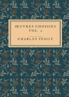 uvres Choisies Vol.2 - Péguy, Charles