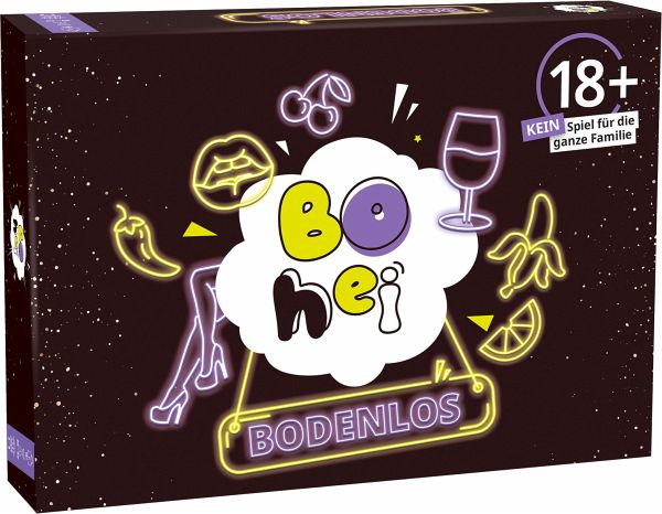 Bohei Bodenlos  kein Spiel für die ganze Familie!
