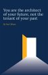 You are the architect of your future,... - Bild 1
