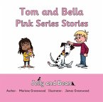 Tom and Bella Stories Pink Series Tom and Bella Stories Pink Series