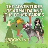 The Adventures of Armalda and the Other Fairies The Adventures of Armalda and the Other Fairies