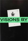 VISIONS BY Issue No. 6 VISIONS BY Issue No. 6