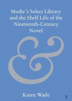 Cover Mudie's Select Library and the Shelf Life of the Nineteenth-Century Novel