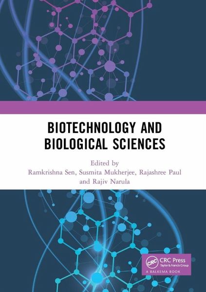 Biotechnology and Biological Sciences Biotechnology and Biological Sciences