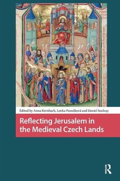Cover Reflecting Jerusalem in Medieval Czech Lands