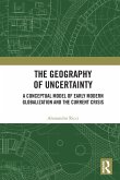 The Geography of Uncertainty The Geography of Uncertainty