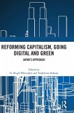 Reforming Capitalism, Going Digital and Green Reforming Capitalism, Going Digital and Green