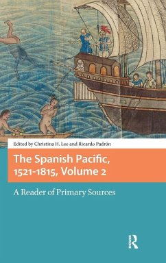 Cover The Spanish Pacific, 1521-1815, Volume 2