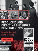 Producing and Directing the Short Film and Video