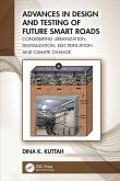 Advances in Design and Testing of Future Smart Roads