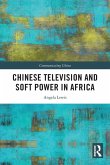 Chinese Television and Soft Power in Africa