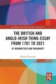 The British and Anglo-Irish Thing-Essay from 1701 to 2021 The British and Anglo-Irish Thing-Essay from 1701 to 2021