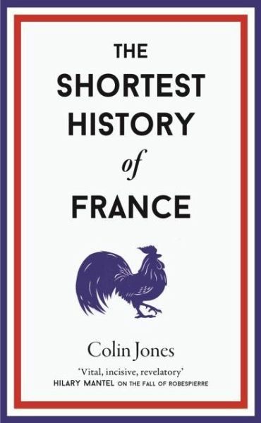 The Shortest History of France The Shortest History of France