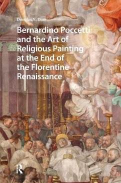 Cover Bernardino Poccetti and the Art of Religious Painting at the End of the Florentine Renaissance