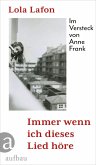 Immer wenn ich dieses Lied höre Immer wenn ich dieses Lied höre