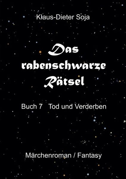 Das rabenschwarze Rätsel Das rabenschwarze Rätsel