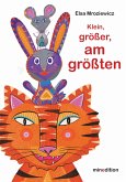 Klein, größer, am größten Klein, größer, am größten