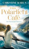 Das Polarlichtcafé Das Polarlichtcafé
