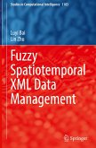 Fuzzy Spatiotemporal XML Data Management