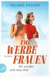 Die Werbefrauen - Wir schaffen eine... - Bild 1
