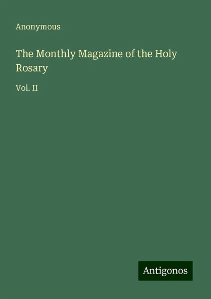 The Monthly Magazine of the Holy Rosary The Monthly Magazine of the Holy Rosary