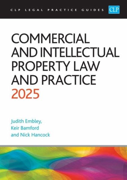 Commercial and Intellectual Property Law and Practice 2025 Commercial and Intellectual Property Law and Practice 2025