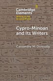 Cypro-Minoan and Its Writers