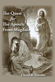 The Quest for The Apostle from Magdala