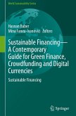 Sustainable Financing-A Contemporary Guide for Green Finance, Crowdfunding and Digital Currencies