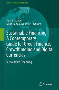 Cover Sustainable Financing-A Contemporary Guide for Green Finance, Crowdfunding and Digital Currencies