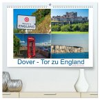 Dover - Tor zu England (hochwertiger Premium Wandkalender 2025 DIN A2 quer), Kunstdruck in Hochglanz