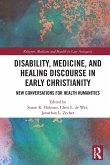 Disability, Medicine, and Healing Discourse in Early Christianity Disability, Medicine, and Healing Discourse in Early Christianity