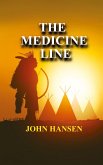 The Medicine Line The Medicine Line