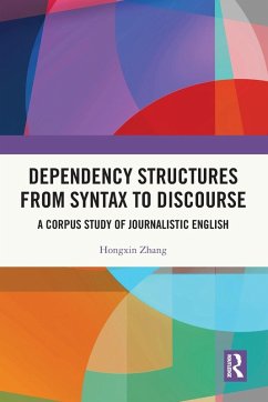 Dependency Structures from Syntax to Discourse - Zhang, Hongxin