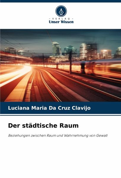 Der städtische Raum Der städtische Raum