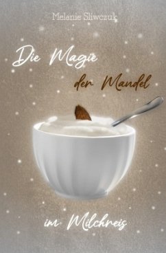 Cover Die Magie der Mandel im Milchreis
