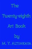 The Twenty-eighth Art Book by M. Y. ALTINKAYA