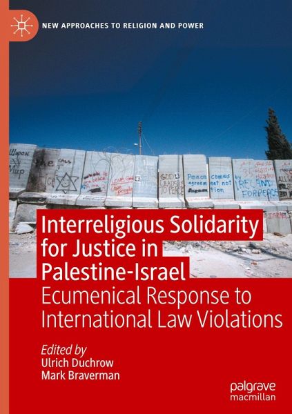 Interreligious Solidarity for Justice in Palestine-Israel Interreligious Solidarity for Justice in Palestine-Israel