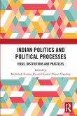 Indian Politics and Political Processes Indian Politics and Political Processes
