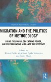 Migration and the Politics of Methodology