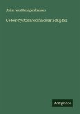 Ueber Cystosarcoma ovarii duplex