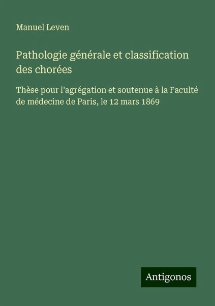 Pathologie générale et classification des chorées