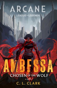 Ambessa: Chosen of the Wolf - Clark, C. L.