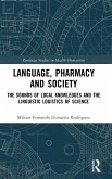 Language, Pharmacy and Society