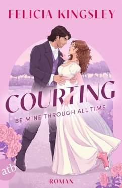 Courting - Be mine through all time - Kingsley, Felicia