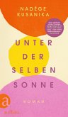 Unter derselben Sonne Unter derselben Sonne