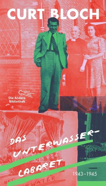 Das Unterwasser-Cabaret. 1943 bis 1945
