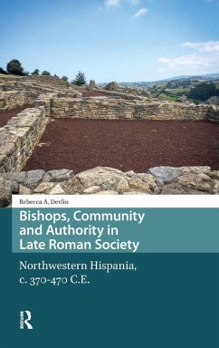 Cover Bishops, Community and Authority in Late Roman Society