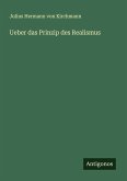 Ueber das Prinzip des Realismus Ueber das Prinzip des Realismus